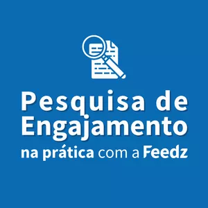 Imagem de capa para o Curso online Pesquisa de engajamento na prática com a Feedz
