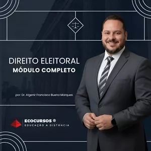 Imagem de capa para o Curso online Direito Eleitoral - Módulo Completo