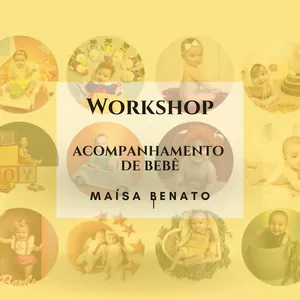Workshop Online de Fotografia - ACOMPANHAMENTO DE BEBÊ DO 1º MÊS ATÉ 1 ANINHO NA PRÁTICA