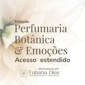 Imagem do curso Método Perfumaria Botânica e emoções - ACESSO 5 ANOS