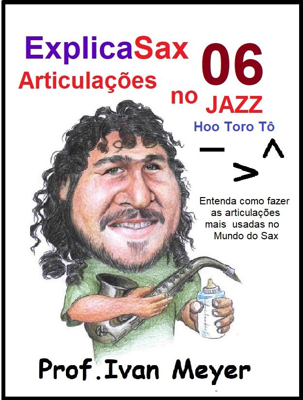 Imagem do curso EXPLICA SAX 06 - ARTICULAÇÕES NO JAZZ - Aprenda a fazer e usar as 03 articulações Mágicas ( - > ^ ) 