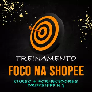 Curso FOCO NA SHOPEE ( CURSO + FORNECEDORES )