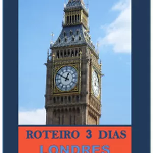 Imagem de capa para o Ebook Roteiro 3 Dias Londres