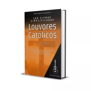 Imagem de capa para o Curso online  COLEÇÃO VIOLÃO - 100 CIFRAS SIMPLIFICADAS " LOUVORES CATÓLICOS " VOLUME 2 (livro físico)