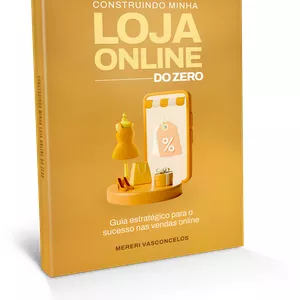 Imagem de capa para o Ebook CONSTRUINDO MINHA LOJA ONLINE DO ZERO