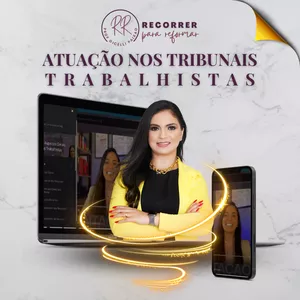 Imagem de capa para o Curso online Advocacia noTribunal Trabalhista: O ROT do Zero ao Provimento