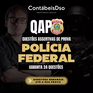 Imagem de capa para o Curso online QAP - Concurso Polícia Federal (Contabilidade) - Questões Assertivas de Prova  - Prof William Notário