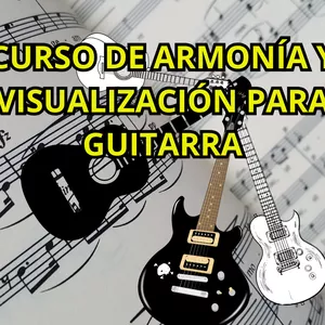 Imagen de portada para Curso online CURSO DE ARMONÍA Y VISUALIZACIÓN PARA GUITARRA