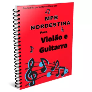 Imagem de capa para o Ebook MPB nordestina para violão e guitarra