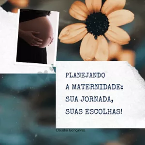 Imagem de capa para o Ebook Planejando a Maternidade: Sua Jornada, Suas Escolhas