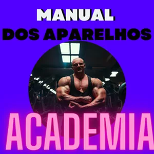 Imagem de capa para o Ebook MANUAL DOS APARELHOS DA ACADEMIA