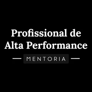 Imagem de capa para o Curso online Mentoria Profissional de Alta Performance 