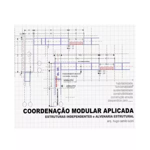 Imagem de capa para o Ebook COORDENAÇÃO MODULAR APLICADA - CONSTRUÇÕES EM CONCRETO ARMADO E ALVENARIA ESTRUTURAL