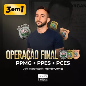 Imagem de capa para o Curso online Operação final 3 em 1 (PPES, PPMG e PCES)