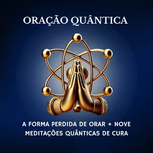Imagem de capa para o Curso online PROGRAMA ORAÇÃO QUÂNTICA