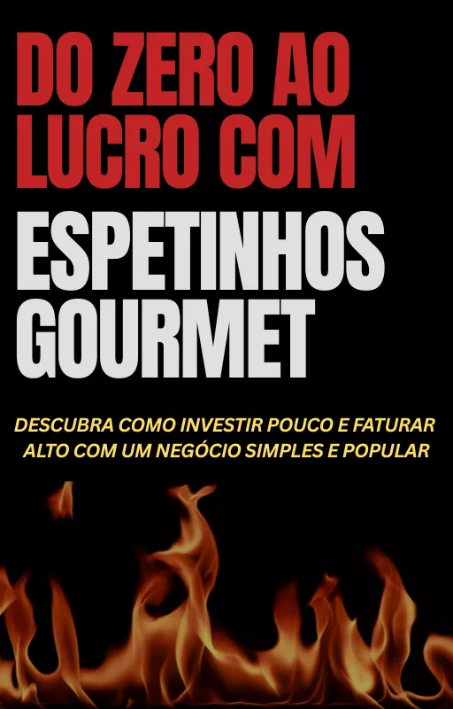 Do Zero ao Lucro com Espetinhos Gourmet