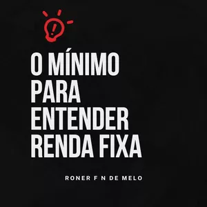 Imagem de capa para o Ebook O Mínimo Para Entender Renda Fixa