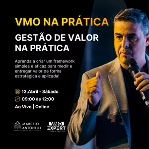 Imagem de capa para o Evento online VMO NA PRÁTICA - Evento Realizado em 12/04
