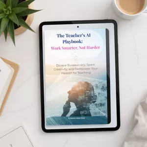 Cover image for Ebook The Teacher AI Playbook: Work Smarter, Not Harder