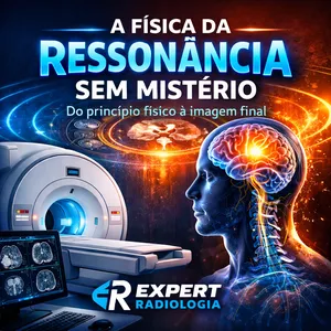 Imagem de Física da Ressonância - SEM MISTÉRIO criado por Expert Radiologia na hotmart