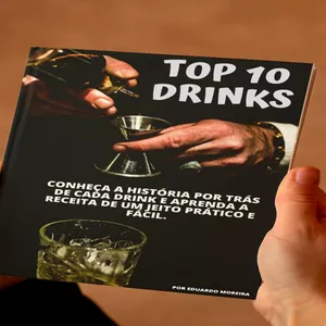 Imagem de capa para o Ebook Top 10 drinks. Suas histórias e receitas.