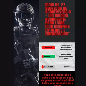 Imagem de capa para o Ebook Mais de  27 Segredos de Sobrevivência - Um Manual Abrangente para Lidar com Desafios Extremos e Emergências"