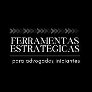 Imagem de capa para o Curso online Ferramentas Estratégicas para Advogadas Iniciantes