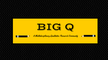 Big Q