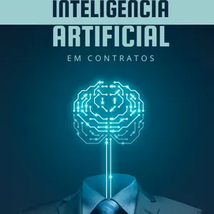 Imagem de capa para o Ebook UTILIZANDO A INTELIGÊNCIA ARTIFICIAL EM CONTRATOS