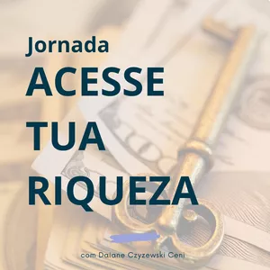 Imagem de capa para o Curso online JORNADA ACESSE TUA RIQUEZA
