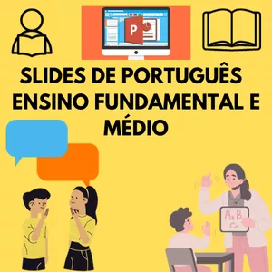 Imagem do curso SLIDES DE PORTUGUÊS PARA O ENSINO FUNDAMENTAL E MÉDIO