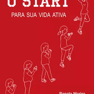 Imagem de capa para o Ebook O Start para sua vida ativa