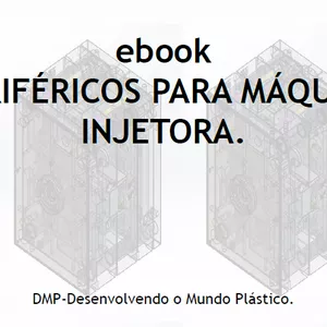 Imagem de capa para o Ebook PERIFÉRICOS PARA INJETORA PLÁSTICA