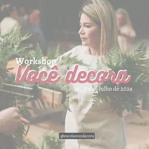 Imagem de capa para o Evento presencial 6º WORKSHOP VOCÊ DECORA - VILA VELHA/ES