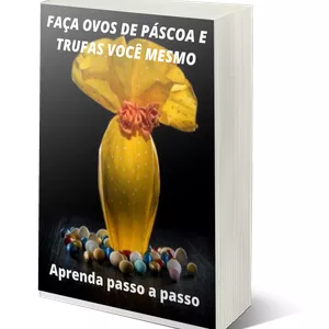 Imagem de capa para o Ebook Faça ovos de páscoa e trufas você mesmo (a)