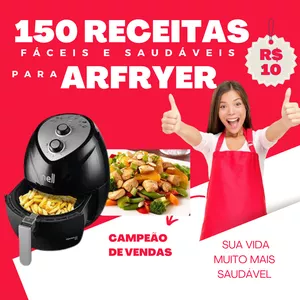 Imagem de capa para o Ebook 150 Receitas Fáceis e Saudáveis Para fazer na Airfryer 