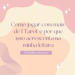 Imagem de capa para o Curso online Como jogar com mais de 1 Tarot