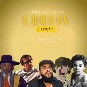 Imagem de capa para o Curso online Cineclube Anima 7° edição.