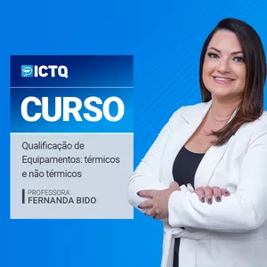 Imagem do curso Curso - Qualificação de Equipamentos: térmicos e não térmicos