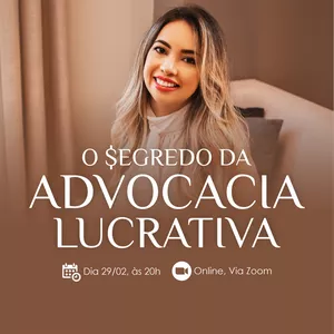 Imagem de capa para o Evento online Imersão: O Segredo da Advocacia Lucrativa