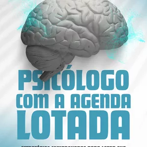 Imagem de capa para o Ebook Psicólogo Agenda Lotada