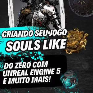 Imagem do curso Unreal Engine 5 - Criando Seu primeiro Souls Like