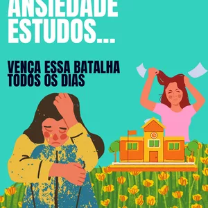 Imagem de capa para o Ebook Estresse, ansiedade, estudos: Descubra como vencer essa batalha diária