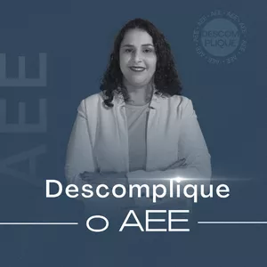 Imagem de capa para o Curso online Descomplique o AEE 2023