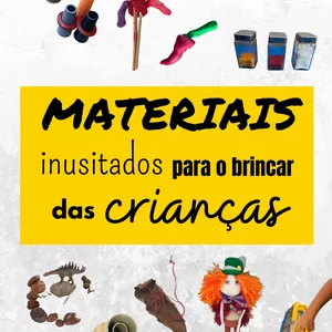 Imagem de capa para o Ebook Materiais inusitados para o brincar das crianças
