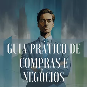 Imagem de capa para o Ebook Guia Prático de Compras e Negócios