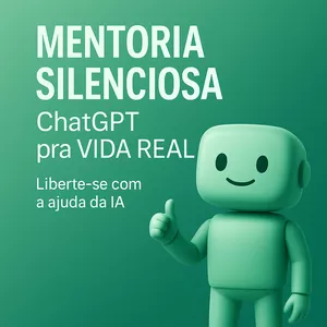 Imagem de capa para o Curso online ChatGPT pra Vida Real - Mentoria Silenciosa