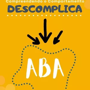 Imagem de capa para o Ebook EBOOK 2 - DESCOMPLICA ABA - COMPREENDENDO COMPORTAMENTO