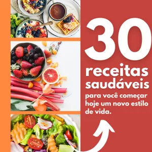 Imagem de capa para o Ebook 30 receitas saudáveis para um emagrecimento rapido 