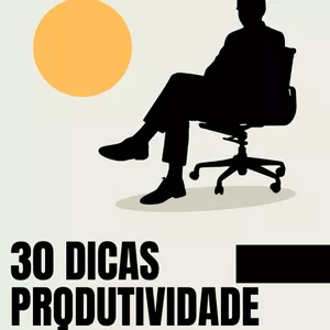 Imagem de capa para o Ebook 30 Dicas diárias para ter energia e ser produtivo!!